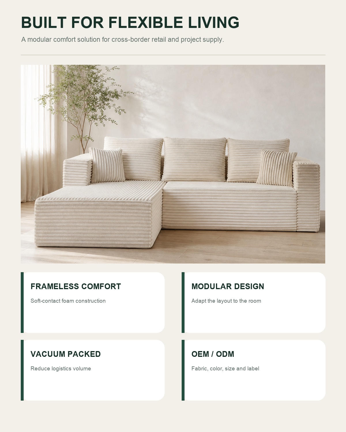 Key features of the C-100 frameless modular compressed sofa